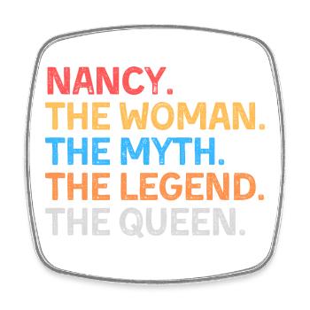 Nancy Die Frau Der Mythos Die Legende Die Königin - Viereckiger Kühlschrankmagnet - Weiß - Vorne