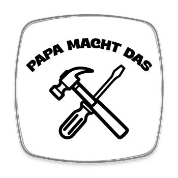 Papa macht das –Heimwerker & Vatertag  - Viereckiger Kühlschrankmagnet - Weiß - Vorne