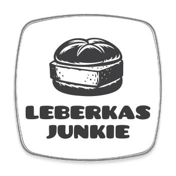 Leberkäs Junkie - A dicke Scheim is Pflicht! - Square fridge magnet - white - Front