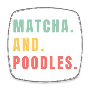 MATCHA UND PUDEL - Viereckiger Kühlschrankmagnet - Weiß - Vorne