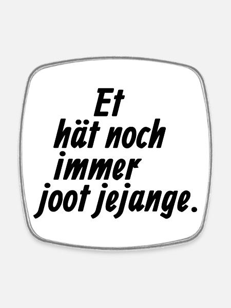 Et hat noch immer joot jejange - Kölsche §3 - Magnet carré - blanc