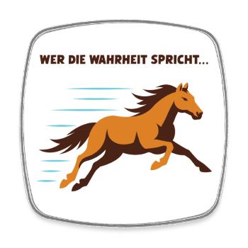 Wahrheit galoppiert mit dem Pferd im Wind - Viereckiger Kühlschrankmagnet - Weiß - Vorne