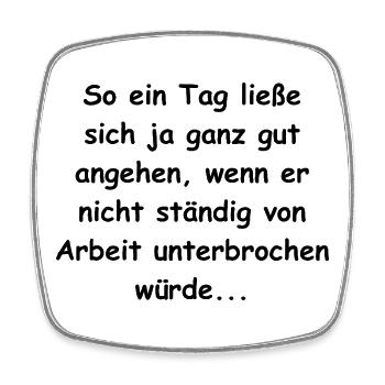 Arbeit nervt - Viereckiger Kühlschrankmagnet - Weiß - Vorne