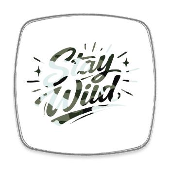 Stay wild - Square fridge magnet - white - Front
