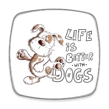 Hunde Cartoon Life IS Better With Dogs - Viereckiger Kühlschrankmagnet - Weiß - Vorne