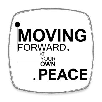 Moving forward at your own peace - Magnet carré - blanc - Devant