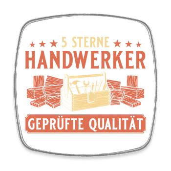 Handwerker 5 Sterne – Heimwerker Profi Qualität - Viereckiger Kühlschrankmagnet - Weiß - Vorne