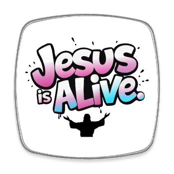 Jesus Is Alive Christian Resurrection Design - Square fridge magnet - white - Front