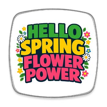 Hello Spring Flower Power Spring Saying - Square fridge magnet - white - Front