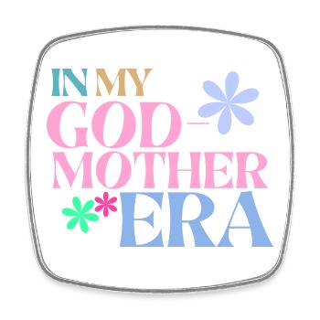 In My Godmother Era Shirt - Gift Godmother - Square fridge magnet - white - Front