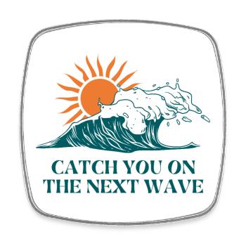 Next Wave Solar Surf Slogan - Square fridge magnet - white - Front