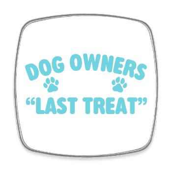 5 des 4 dernières blagues sur les propriétaires de chiens - Magnet carré - blanc - Devant