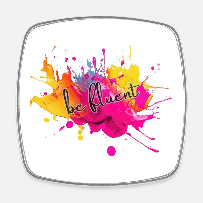Éclaboussure de couleur Be Fluent - Magnet carré - blanc