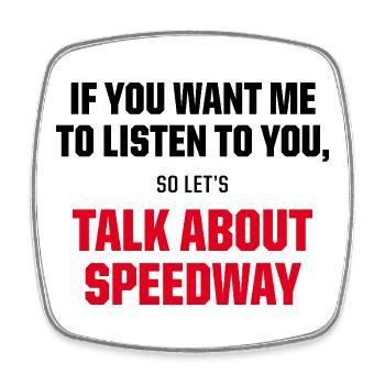 Talk About Speedway Funny Racing Fan Quote - Viereckiger Kühlschrankmagnet - Weiß - Vorne