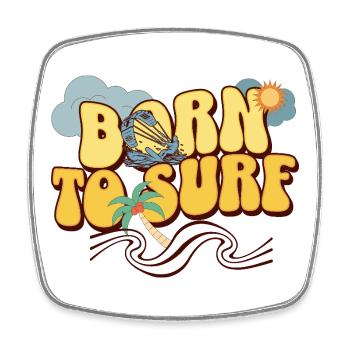 Born To Surf - Viereckiger Kühlschrankmagnet - Weiß - Vorne