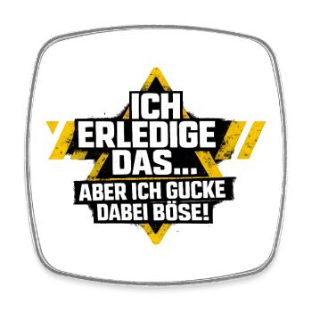 Ich mach das aber ich gucke dabei böse Möwe - Viereckiger Kühlschrankmagnet - Weiß - Vorne