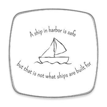 A ship in harbor is safe, but that is not... - Viereckiger Kühlschrankmagnet - Weiß - Vorne