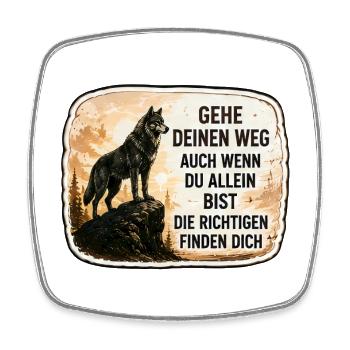 Gehe deinen Weg – die Richtigen finden dich - Viereckiger Kühlschrankmagnet - Weiß - Vorne