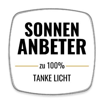 Sonnenanbeter zu 100% Tanke Licht - Viereckiger Kühlschrankmagnet - Weiß - Vorne