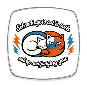 Schrödinger's cat: Sleeping and judging - Square fridge magnet - white - Front