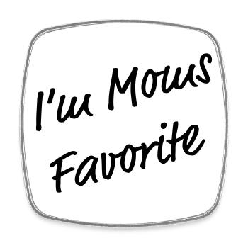 Je suis le T-shirt drôle préféré de maman - Magnet carré - blanc - Devant