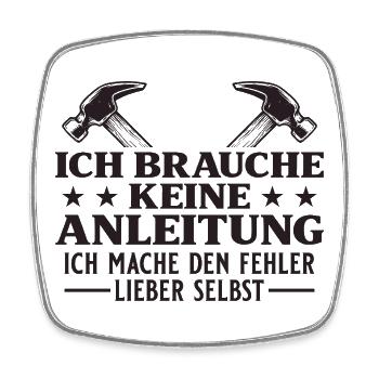 Handwerker braucht keine Anleitung - Viereckiger Kühlschrankmagnet - Weiß - Vorne
