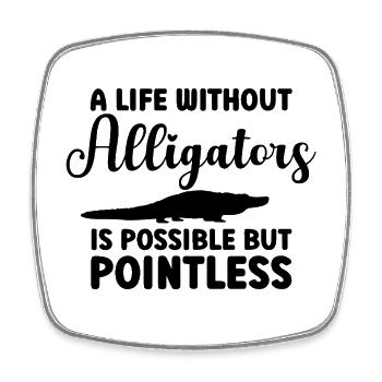Life Without Alligators - Viereckiger Kühlschrankmagnet - Weiß - Vorne