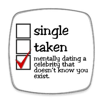 Mentally dating a celebrity - Square fridge magnet - white - Front