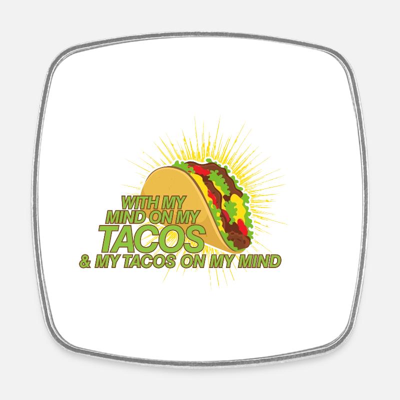 Tacos Tacos Tacos - Magnet carré - blanc