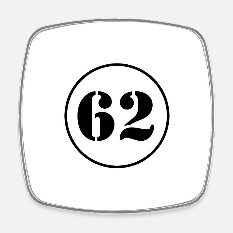 NUMBER 62 sixty two birthday gift - Square fridge magnet - white
