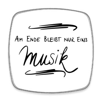 Am Ende bleibt nur eins Musik - Viereckiger Kühlschrankmagnet - Weiß - Vorne
