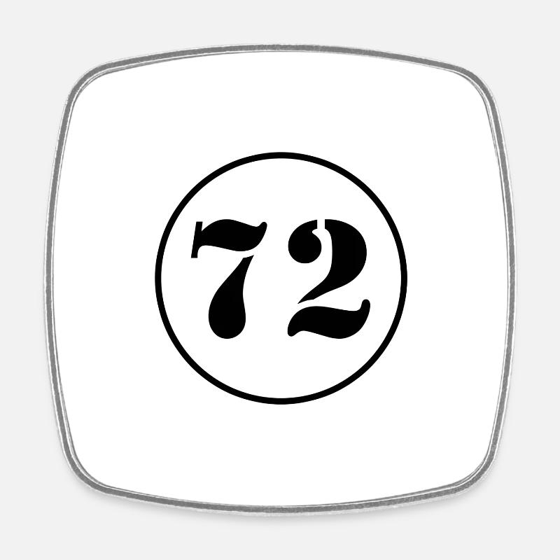 NUMÉRO 72 soixante-douze cadeau d'anniversaire - Magnet carré - blanc
