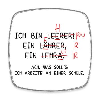 Ich bin Lehrer! (schwarz) - Viereckiger Kühlschrankmagnet - Weiß - Vorne