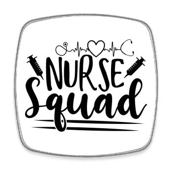 Nurse Squad Nursing Team Saying - Square fridge magnet - white - Front