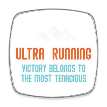 Ultra RunningVictory Belongs to the Most Tenacious - Square fridge magnet - white - Front
