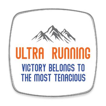 Ultra RunningVictory Belongs to the Most Tenacious - Square fridge magnet - white - Front
