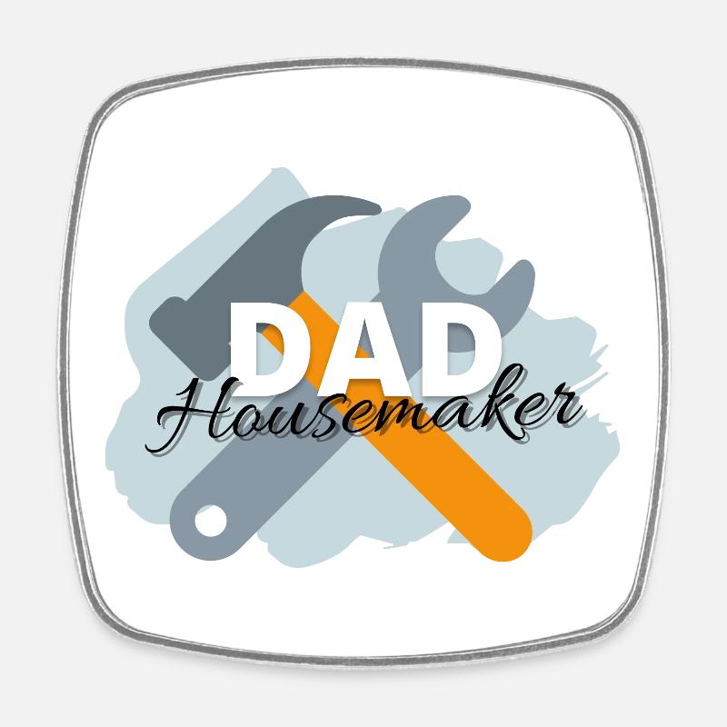Dad Housemaker - Viereckiger Kühlschrankmagnet - Weiß