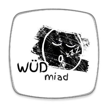 Wüd miad! Grinser, Dialekt-Design, Schlafshirt - Viereckiger Kühlschrankmagnet - Weiß - Vorne