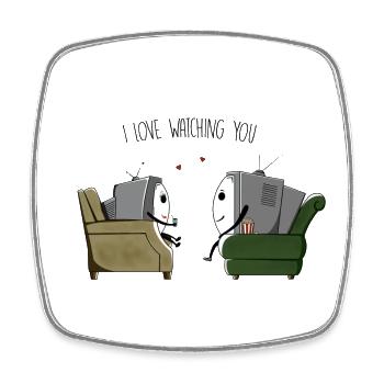 I love watching you - Square fridge magnet - white - Front