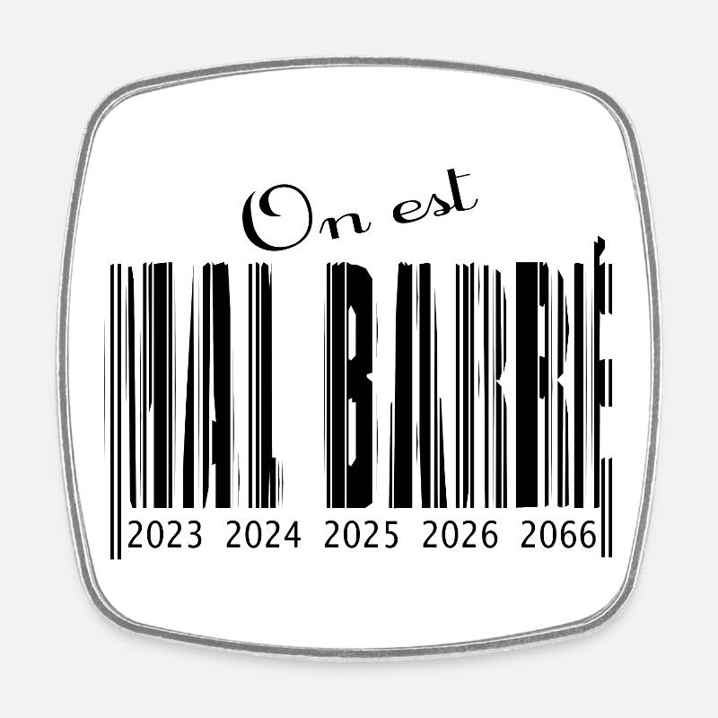 mal barré code barre - Magnet carré - blanc