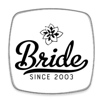 Bride since 2003 - Square fridge magnet - white - Front