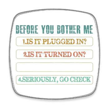 Information Technology Tech Technical Support - Square fridge magnet - white - Front