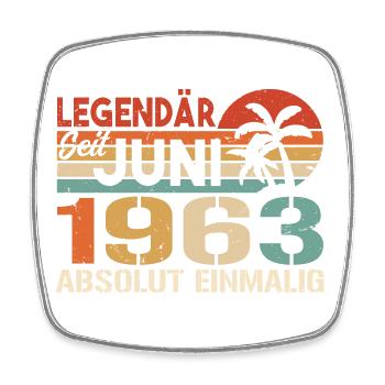 Legendär seit Juni 1963 - Geburtstag 1963 - Viereckiger Kühlschrankmagnet - Weiß - Vorne