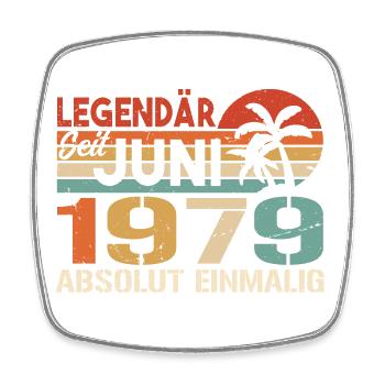 Legendär seit Juni 1979 - Geburtstag 1979 - Viereckiger Kühlschrankmagnet - Weiß - Vorne