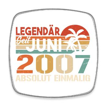 Legendär seit Juni 2007 - Geburtstag 2007 - Viereckiger Kühlschrankmagnet - Weiß - Vorne