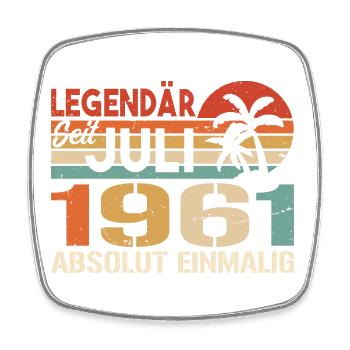 1961 Juli Geboren im Juli 1961 - Viereckiger Kühlschrankmagnet - Weiß - Vorne