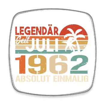 1962 Juli Geboren im Juli 1962 - Viereckiger Kühlschrankmagnet - Weiß - Vorne