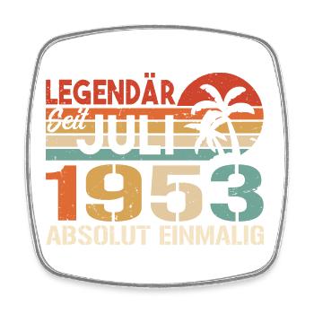 1953 Juli Geboren im Juli 1953 - Viereckiger Kühlschrankmagnet - Weiß - Vorne