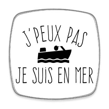 J'peux pas je suis en mer - Humour Bateau - Magnet carré - blanc - Devant