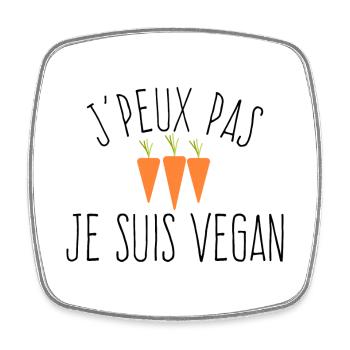 J'peux pas je suis vegan  - Magnet carré - blanc - Devant